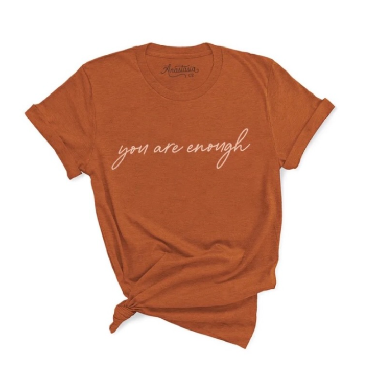 The Anastasia co - You Are Enough tee