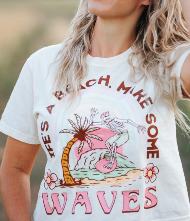 Talking Too Loud Apparel Life's A Beach, Make Some Waves Crop Top