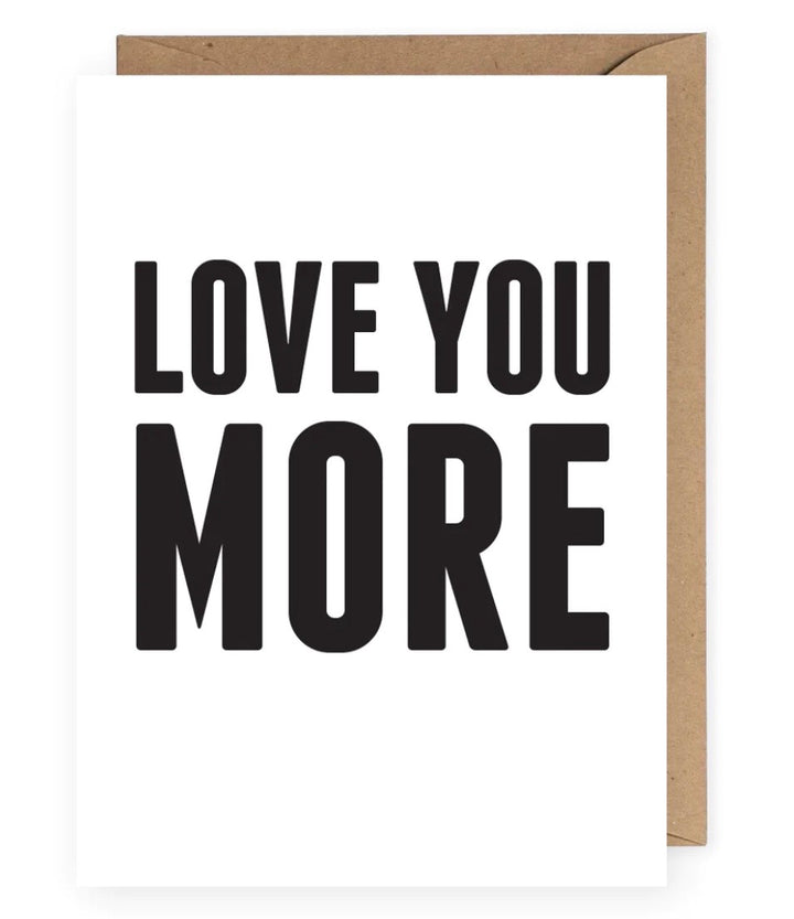 The Anastasia Co Love You More Greeting Card
