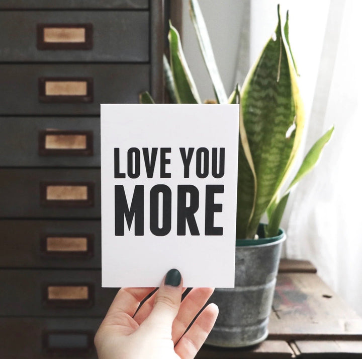 The Anastasia Co Love You More Greeting Card
