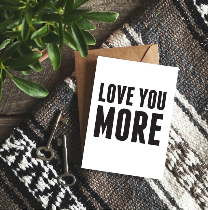 The Anastasia Co Love You More Greeting Card