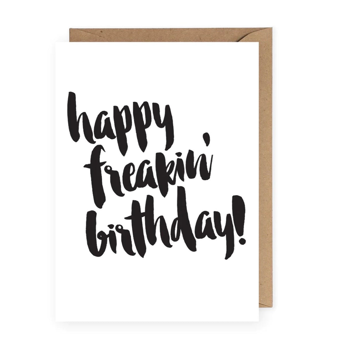 The Anastasia Co Happy Freakin' Birthday Greeting Card