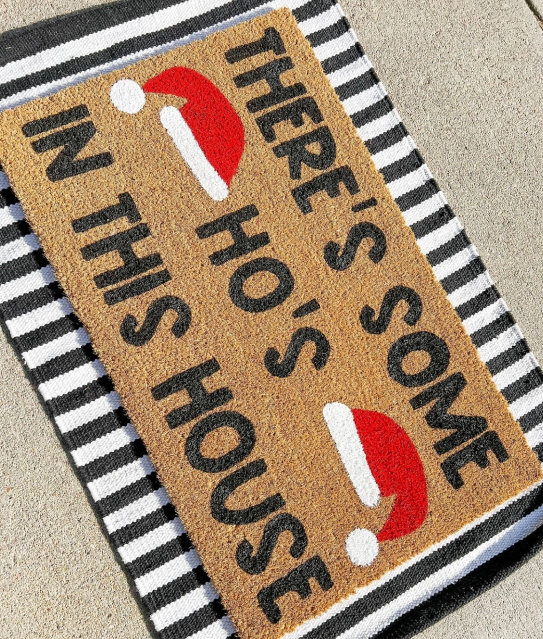 Miss Molly Design - Outdoor Welcome Mat 'There's Some Ho's in This House'